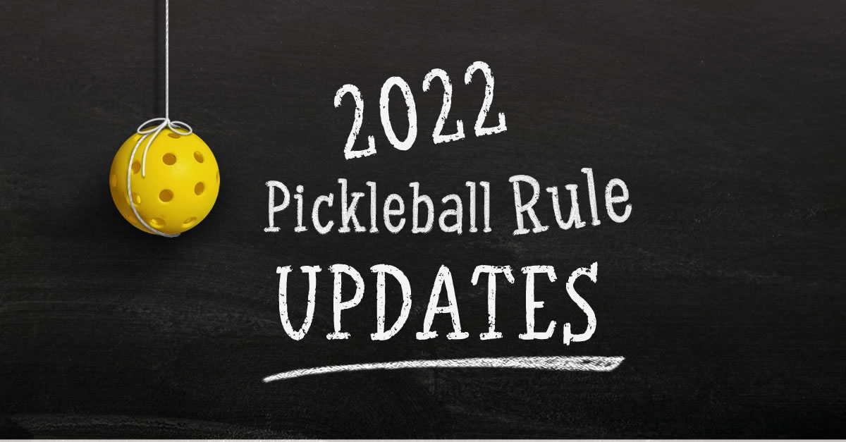 new pickleball rules